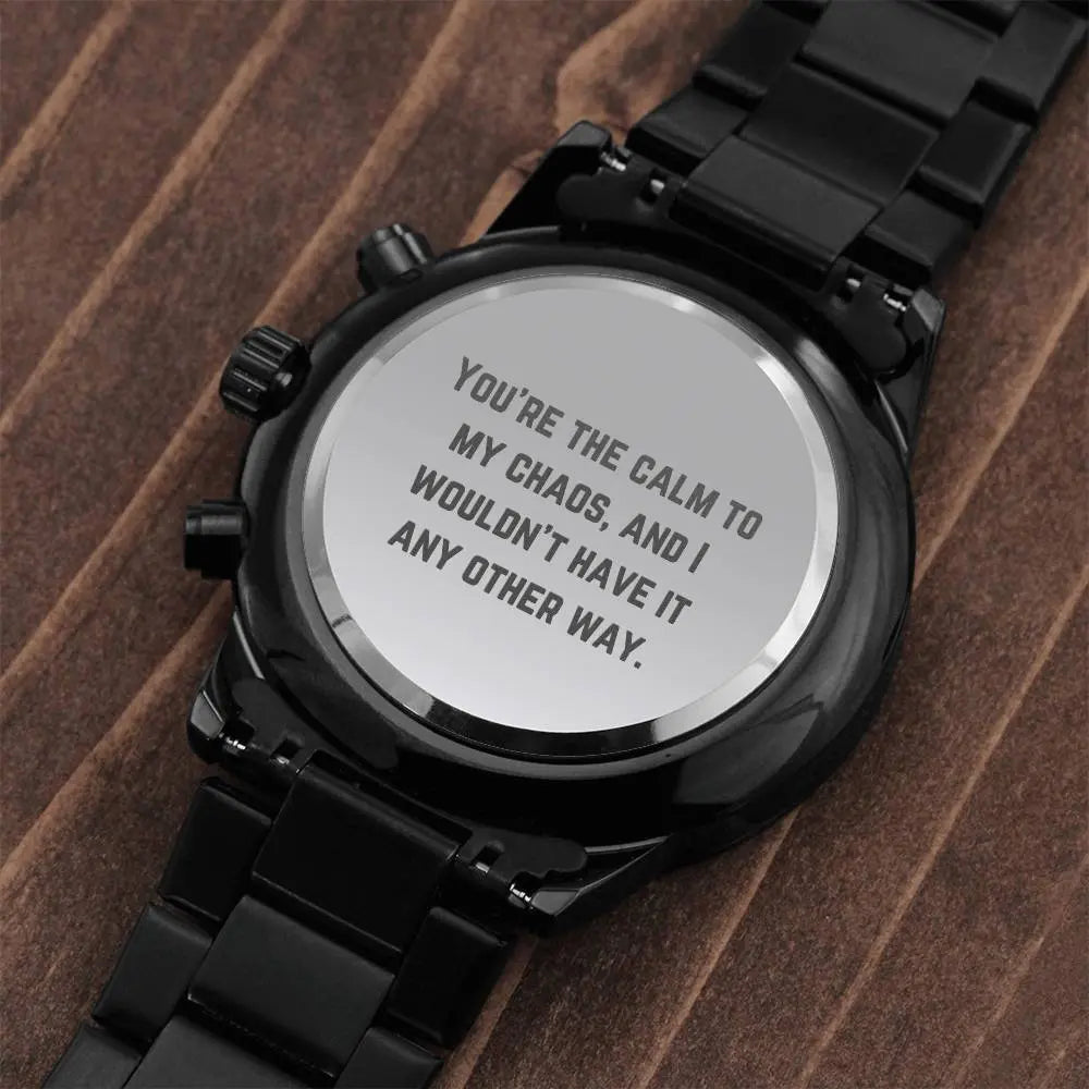 Jewelry Calm To My Chaos Engraved Black Chronograph Watch for Men | Engraved Watch Men, Engraved Mens Watch, Personalized Watch ShineOn Fulfillment