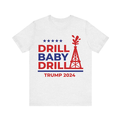 T-Shirt Drill Baby Drill Trump 2024 Shirt Printify