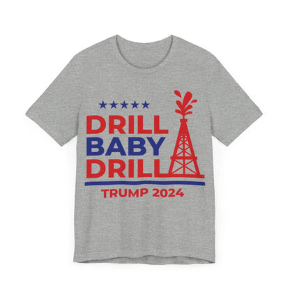 T-Shirt Drill Baby Drill Trump 2024 Shirt Printify