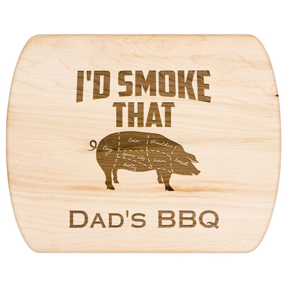 I'd Smoke That Cutting Board, Grill Master, Fathers day Grilling, Gifts for Him, Fathers day gift, Grilling Gift - beardedcustomsco