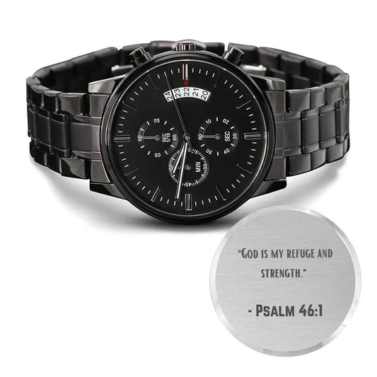 Inspirational Watch - "God is My Refuge and Strength" - Psalm 46:1 - Faithful Timepiece Gift for Christian Husband