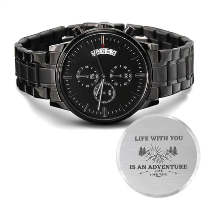 Jewelry Life With You Is An Adventure Engraved Black Chronograph Watch for Men | Engraved Watch Men, Engraved Mens Watch, Personalized Watch ShineOn Fulfillment